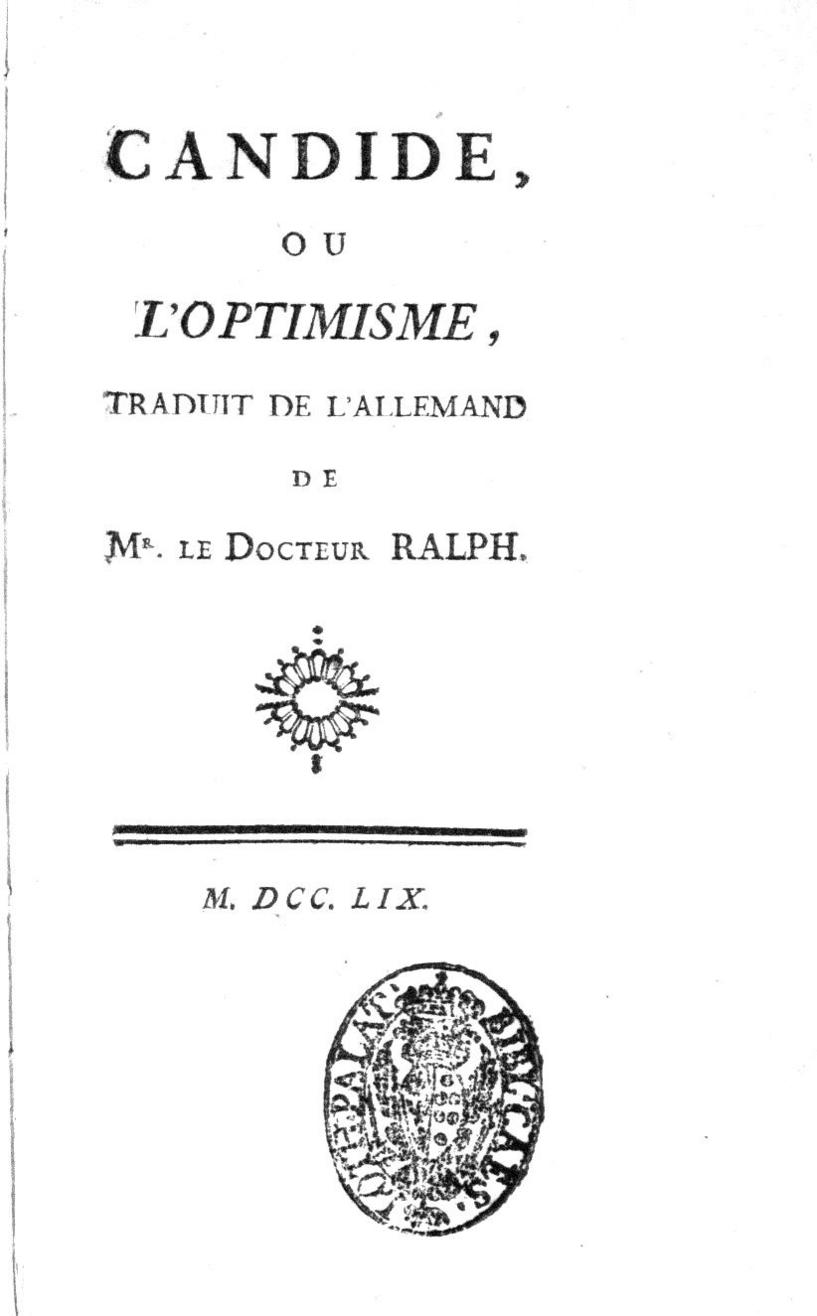 Candide, ou l'optimisme, traduit de l'allemand de Mr. le docteur Ralph, 1759